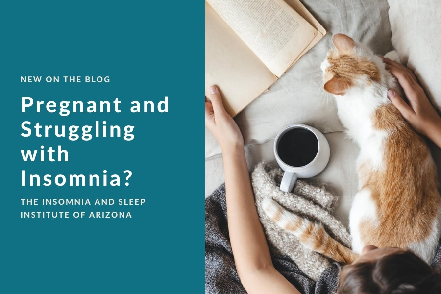 Pregnant and Struggling with Insomnia? | The Insomnia and Sleep Institute