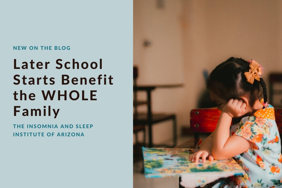 Later School Starts Benefit the Family | The Insomnia and Sleep Institute