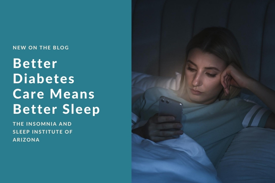 Diabetes Care Means Better Sleep | The Insomnia & Sleep Institute